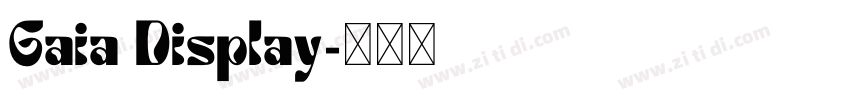 Gaia Display字体转换